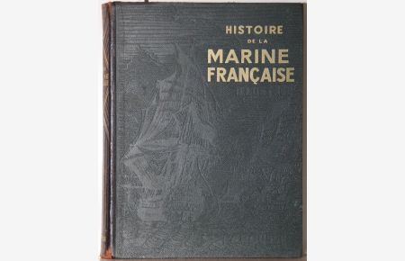 Histoire de la Marine francaise.