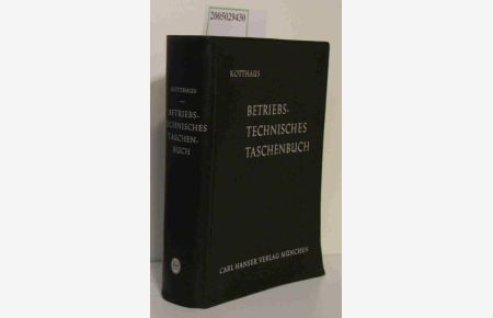 Betriebstechnisches Taschenbuch  - Hrsg. von Hugo Kotthaus
