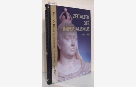 Zeitalter des Imperialismus  - 1871 - 1905 / [Autoren: Monika Dreykorn ...]