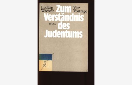 Zum Verständnis des Judentums. Vier Vorträge.