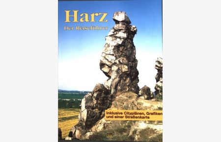 Harz : ein Führer durch Deutschlands nördlichstes Mittelgebirge ;