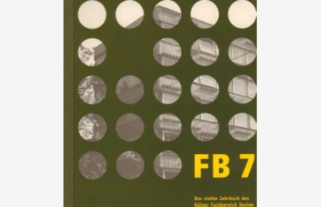 FB7. Das siebte Jahrbuch des Kölner Fachbereich Design.