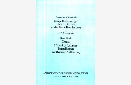 Mitteilungen der Pückler Gesellschaft 7. Heft - Neue Folge 1991.