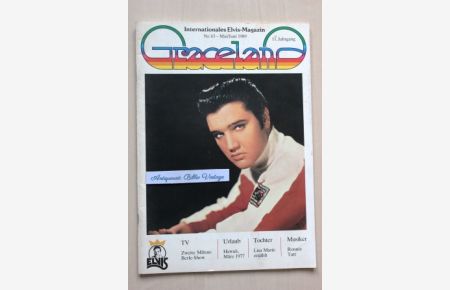 Graceland - Internationales Elvis-Fachmagazin . Nr. 63 - Mai / Juni 1989 .   - ( Elvis Presley King of Rock´n Roll )