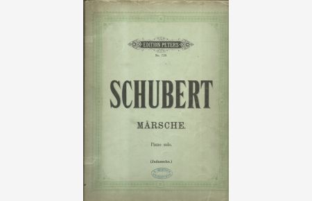 Märsche (Piano Solo; übertragen v. S. Jadassohn)  - (= Edition Peters Nr. 726)