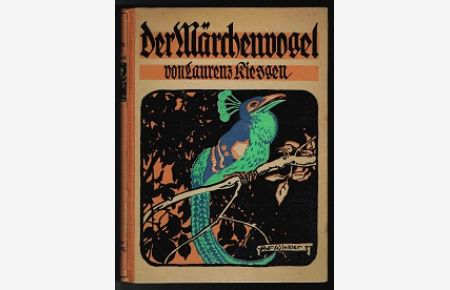 Der Märchenvogel: Ein Buch neuer Märchen und Mären. -