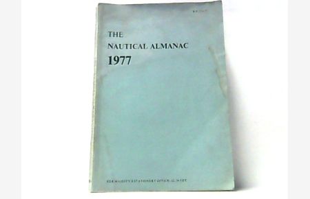 The Nautical Almanac for the Year 1977.