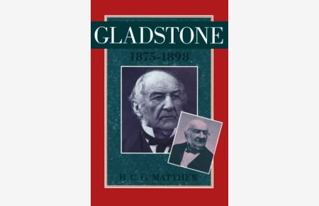 Gladstone 1875-1898: 1875-98