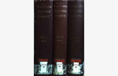 Maryland Weather Service (3 vols. cpl. / 3 Bände KOMPLETT)