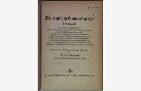 Die deutschen Gemeindegesetze: Textausgabe.