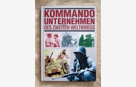 Kommandounternehmen des Zweiten Weltkriegs.