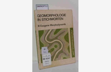 Geomorphologie in Stichworten  - III. Exogene Morphodynamik