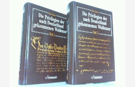 Die Privilegien der nach Deutschland gekommenen Waldenser. Hier Band 1 und 2 in 2 Büchern komplett !