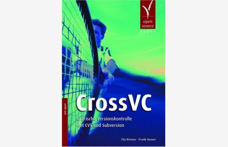 CrossVC: Grafische Versionskontrolle mit CVS und Subversion