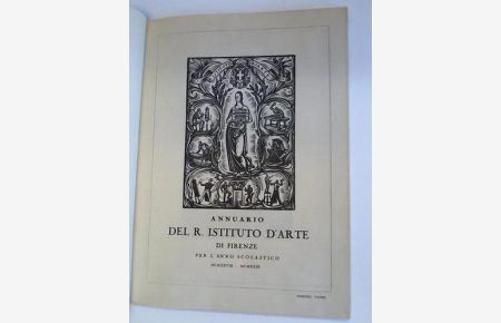 Saggi di frontespizi interni per libri Annuerio del R. Istituto d`Arte die Firenze. Per L`anno scolastico 1928/1929