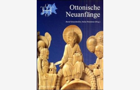 Ottonische Neuanfänge.   - Symposion zur Ausstellung Otto der Grosse, Magdeburg und Europa.