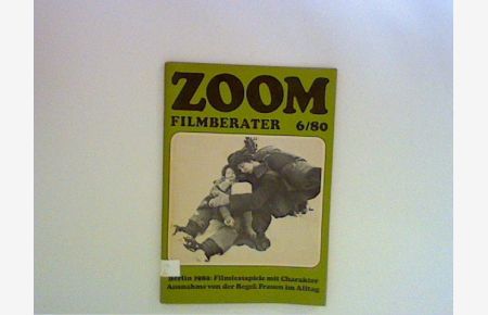Zoom - Filmberater 6/ 80, 32. Jahrgang