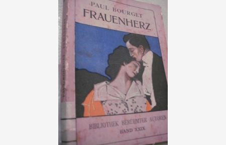 Frauenherz  - Bibliothek berühmter Autoren Band 29