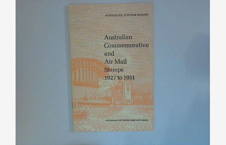 Australian commemorative and Air Mail stamps, 1927 to 1951 : Australian Postage Stamps