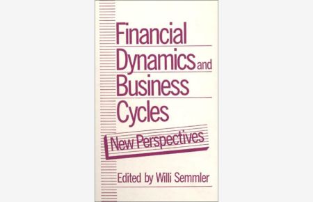 Financial Dynamics and Business Cycles: New Perspectives: New Pespectives