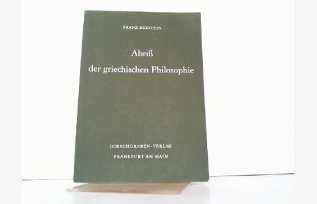 Abriss der griechischen Philosophie.