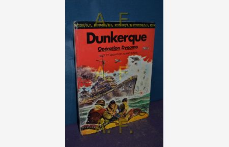 Dunkerque : opération Dynamo.