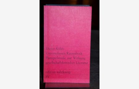 Unternehmen Rammbock. Planspielstudie zur Wirkung gesellschaftskritischer Literatur.   - (= edition suhrkamp 683).