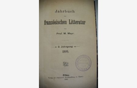 Jahrbuch der französischen Litteratur. 2. Jahrgang. 1895