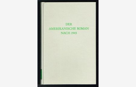 Der amerikanische Roman nach 1945. -