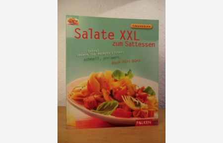 Salate XXL zum Sattessen. Unsere Top-Rezepte-Listen: schnell, preiswert, auch fürs Büro