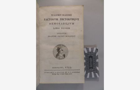 Valerii Maximi : Factorum dictorumque memorabilium - libri novem.