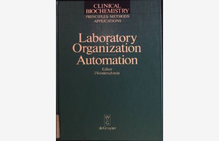 Laboratory organization - automation.   - Clinical biochemistry; 4