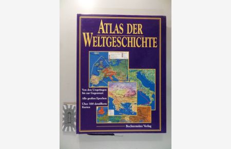 Atlas der Weltgeschichte.