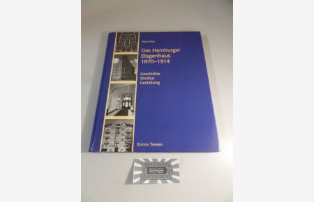 Das Hamburger Etagenhaus 1870-1914 : Geschichte - Struktur - Gestaltung.   - Veröffentlichungen des Vereins für hamburgische Geschichte - Band 46.