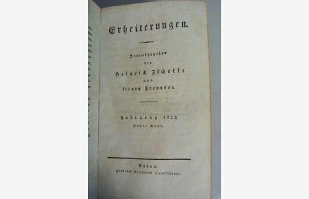 ERHEITERUNGEN. Jahrgang 1825. Erster Band. (Hefte 1 bis 6).