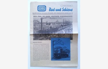 Nachrichten für alle Freunde der Deutschen Bundesbahn - 3. Jahrgang/1960, Nr. 12: 1835 - 1960. 125 Jahre deutsche Eisenbahnen