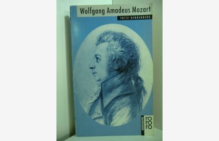 Wolfgang Amadeus Mozart in Selbstzeugnissen und Bilddokumenten