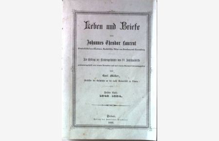 Leben und Briefe. 3. Teil: 1848-1884.