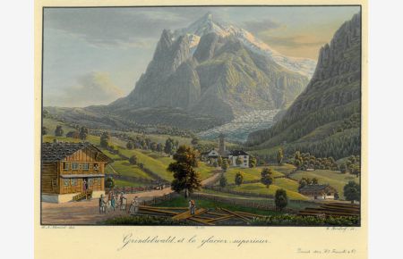 Grindelwald, et le glacier superieur. Wetterhorn und der Gletscher von Rosenlaui, davor weites Tal mit Hütten, Bach und Wanderern.