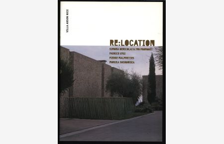 Re:Location : Simona Denicolai & Ivo Provoost, Fabrice Gygi, Pierre Malphettes, Monika Sosnowska : exposition, Nice, Villa Arson, 15-11-2003 - 11-01-2004.