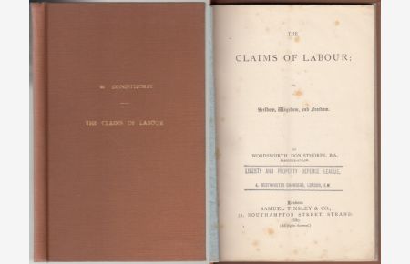 The Claims of Labour, Or, Serfdom, Wagedom, and Freedom