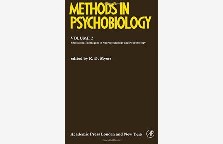 Methods in Psychobiology: Specialized Laboratory Techniques in Neuropsychology and Neurobiology v. 2