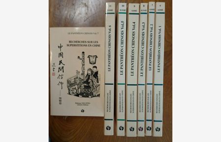 Le Panthéon Chinois. Vol. 1 -7.   - Recherches sur les superstitions en Chine, vol. 6-12.