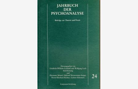 Jahrbuch der Psychoanalyse Bd. 24. Beiträge zur Theorie, Praxis und Geschichte.