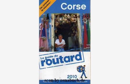 Le guide du routard: Corse