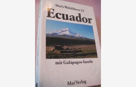 Ecuador mit Galapagos-Inseln  - Reiseführer mit Landeskunde