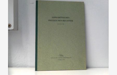 Alphabetisches Freizeichen-Register. Stand Mai 1958.