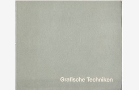 Grafische Techniken. Eine Ausstellung des Neuen Berliner Kunstverein in den Räumen der Kunstbibliothek 1973.