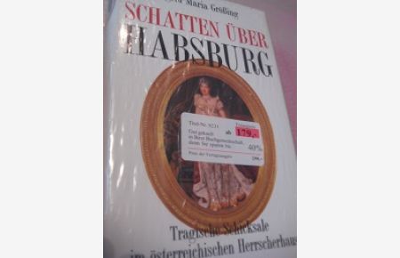 Schatten über Habsburg