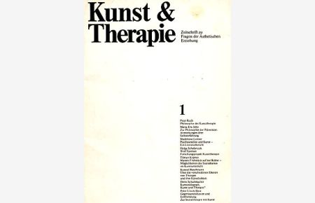 (25 Hefte) Kunst & Therapie. Zeitschrift zu Fragen der Ästhetischen Erziehung.